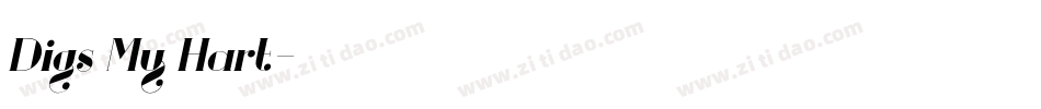 Digs My Hart字体转换